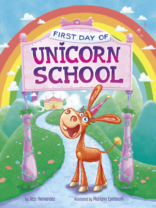 Title details for First Day of Unicorn School by Jess (Fink) Hernandez - Available